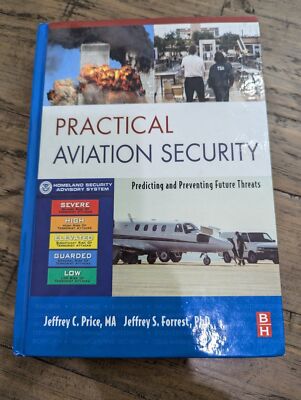 Practical Aviation Security: Predicting and Preventing Future Threats