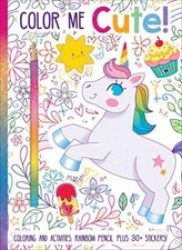 Color Me Cute Coloring Book with Rainbow Pencil by Acampora, Courtney