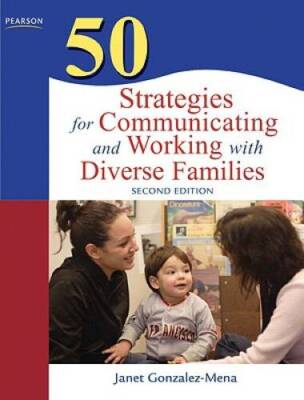 50 Strategies for Communicating and Working with Diverse Families (2nd E - GOOD