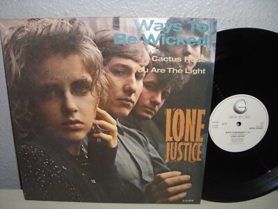 Schallplatte Maxi-Single 12'' / LONE JUSTICE ( WAYS TO BE WICKED ) Vinyl 1985