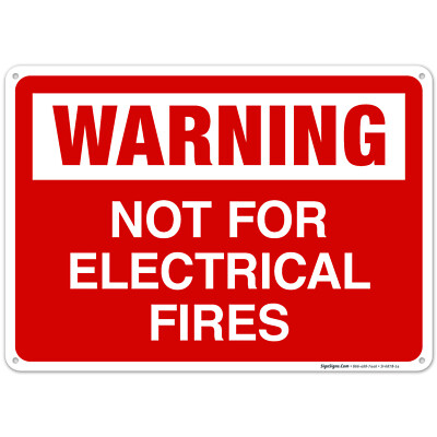 Not For Electrical Fires Sign,