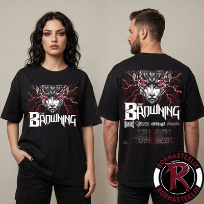 The Browning Burn This World Evolved USA V2 Schedule Tour Dates Unisex T Shirt T