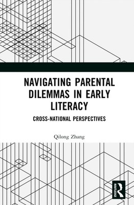 NAVIGATING PARENTAL DILEMMAS IN EARLY L by ZHANG QILONG Hardback Self Help