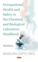 Occupational Health And Safety In The Chemical And Biological Laboratory...