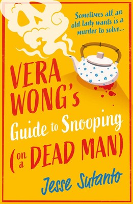 Vera Wong's Guide to Snooping (On a Dead Man) | Jesse Sutanto | Taschenbuch