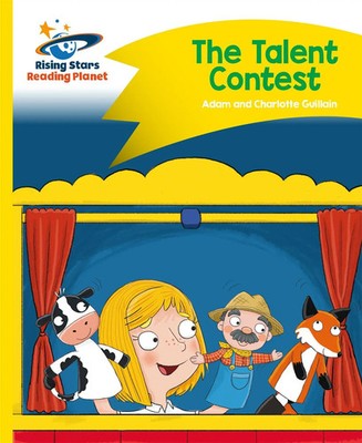 Reading Planet - The Talent Contest - Yellow: Comet Street Kids | Englisch