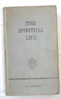 THE SPIRITUAL LIFE 680 Tanquerey 2nd Revised Edition 1930Imprimatur Desclee NICE