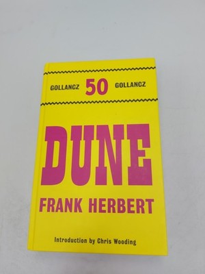 Dune Frank Herbert UK Gollancz 50  2011