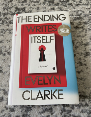 #ad Signed Evelyn Clarke The Ending Writes Itself: A Novel Hardcover 2026 $35.00