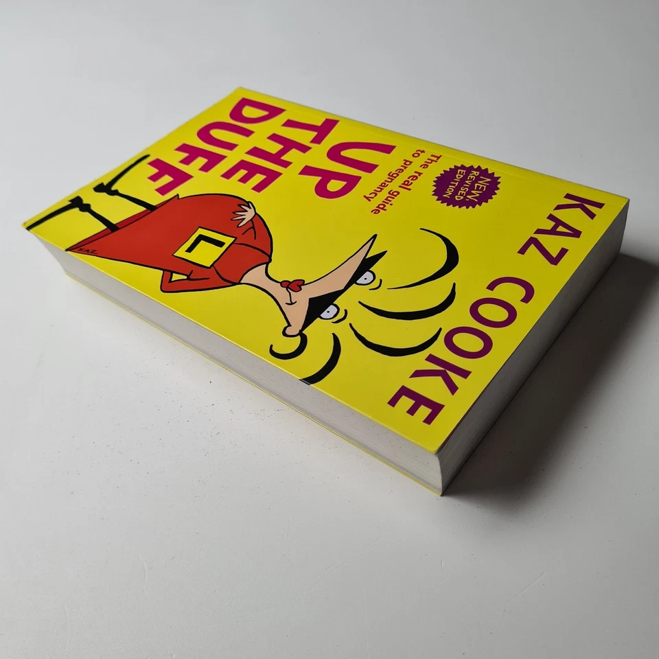 Up the Duff The Real Guide to Pregnancy by Kaz Cooke Paperback Revised Edition   - image 3 of 4