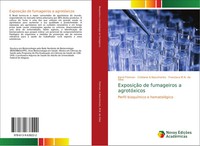 Karol Fireman (U. A.) | ExposiçãO De Fumageiros A AgrotóXicos | Taschenbuch