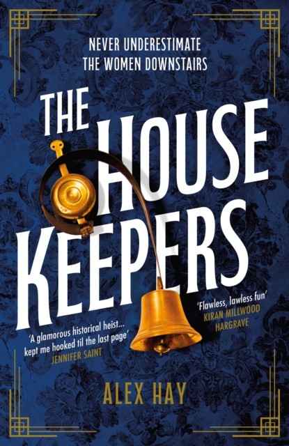 The Housekeepers : The Perfect Holiday Read Guardian Alex Hay - Image 3