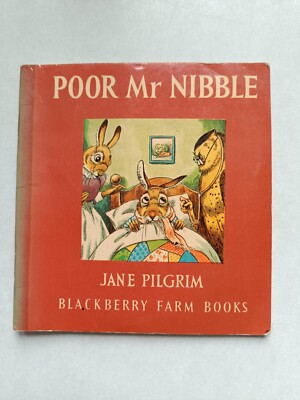 Poor Mr. Nibble / Jane Pilgrim - Blackberry Farm Books