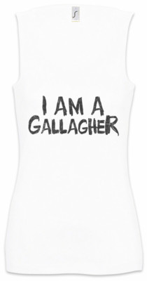 I Am A Gallagher Damen Tank Top Ian Lip Debbie Frank Fiona Carl Shameless Fun