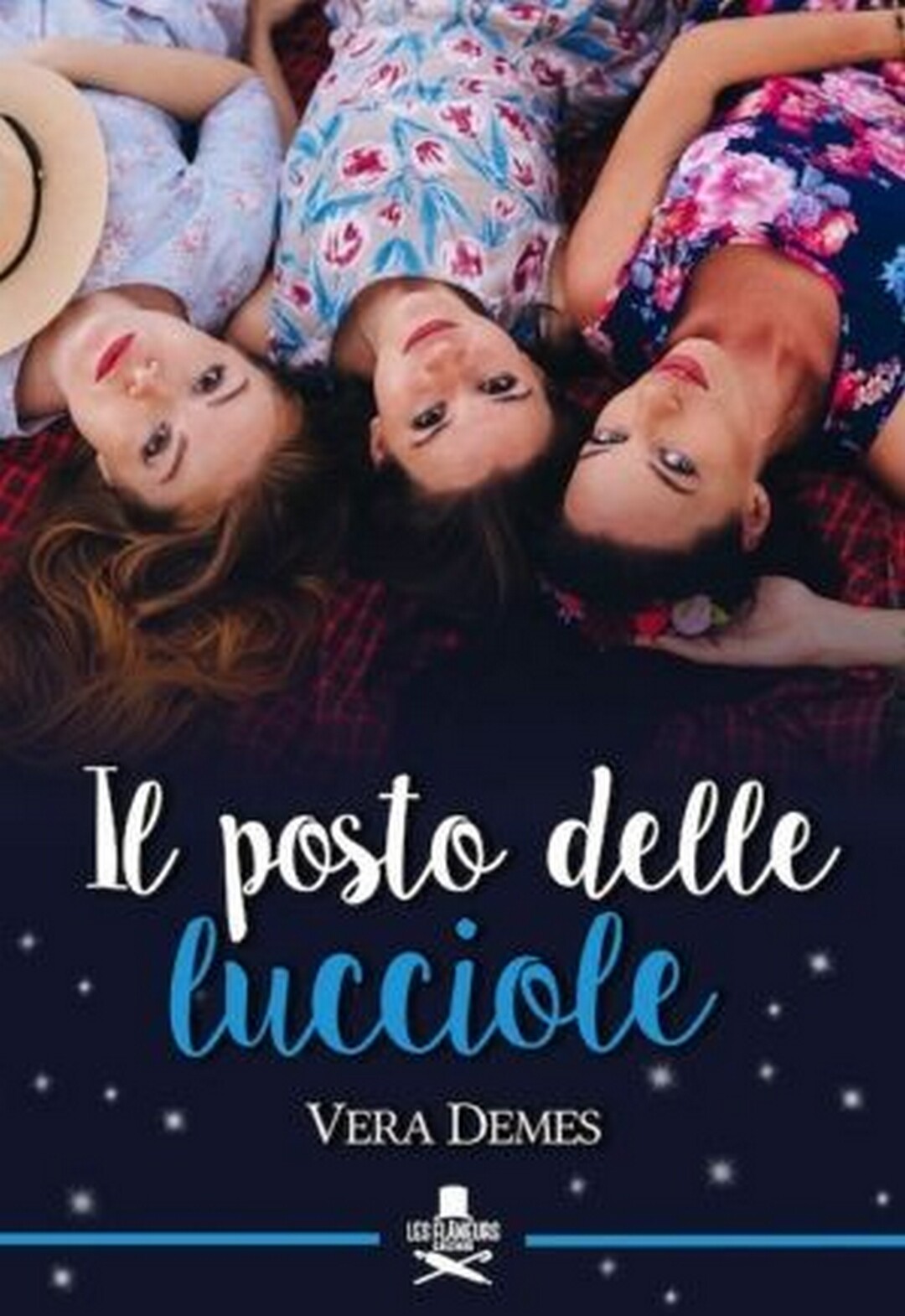 Il posto delle lucciole	 di Vera Demes ,  Flaneurs