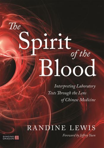 Spirit of the Blood : Interpreting Laboratory Tests Through the Lens of ...