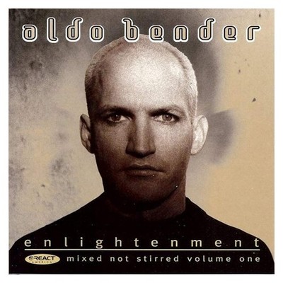 Aldo Bender - Enlightenment; Mixed Not Stirred, Vol. 1 CD