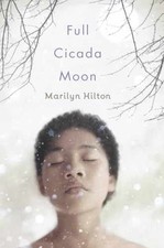 Full Cicada Moon - Hardcover, by Hilton Marilyn - Good