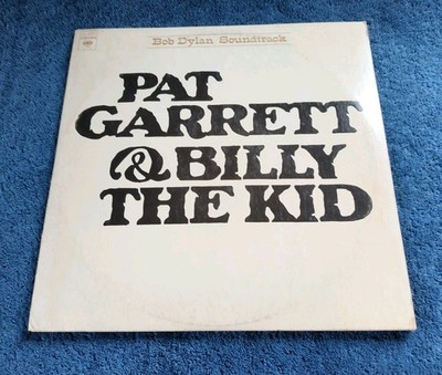 Bob Dylan Pat Garrett & Billy The Kid Soundtrack 1973 LP Columbia Heavens Door 