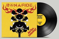 Bonafide - Are You Listening - Vinyl Record - G72Z