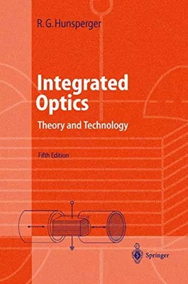 Integrated Optics: Theory and Technology (Advanced Texts in Physics), Robert G.