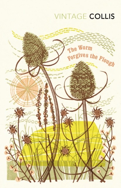 The Worm Forgives the Plough by John Stewart Collis (Paperback Book)