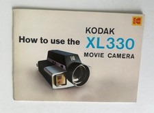Kodak XL330 Movie Camera Instruction Manual