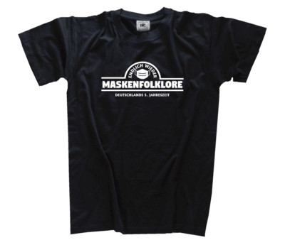 Endlich wieder Maskenfolklore Plandemie Maskenpflicht Corona Hoax T-Shirt