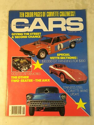 Cars Hi-Performance Magazine Vol 24 No 4 Aug 1981 Corvette GT AMX Street