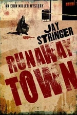 Runaway Town by Stringer, Jay