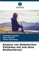 Analyse Von Diabetischen Patienten Mit Und Ohne Bluthochdruck Nyarko (U. A.)