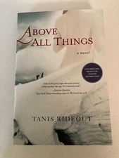 Above All Things by Tanis Rideout (2013) Advance Uncorrected Proof ARC