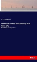 Centennial History And Directory Of La Porte City Blackhawk County, Iowa Buch