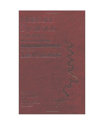 Molecular Dynamics: Applications in Molecular Biology