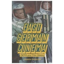 East German Cinema: DEFA and Film History, Heiduschke, S.,