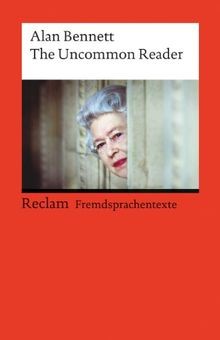 The Uncommon Reader: (Fremdsprachentexte) von Ben... | Buch | Zustand akzeptabel