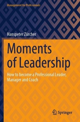 Moments of Leadership - 9783031356629