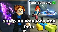 Roblox Sharp - All Weapons And Pets Cheap  Fast Delivery 