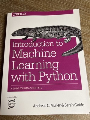 Introduction to Machine Learning w/ Python: A Guide for Data Scientists Jupyter