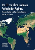 Christine Hackenesch | The Eu And China In African Authoritarian Regimes | Buch