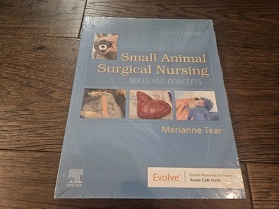 Small Animal Surgical Nursing by Marianne Tear (2021, Trade Paperback) Sealed 
