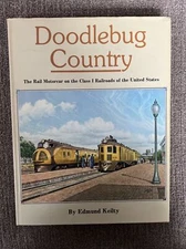 Doodlebug Country By E Keilty 1990 Interurban Railroad 1st Hardcover W Sleeve JP