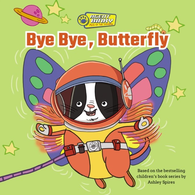 Bye Bye Butterfly by Ashley Spires PAPERBACK 9781525312571