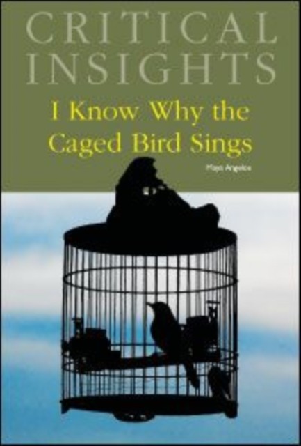 I Know Why the Caged Bird Sings by Mildred R. Mickle HARDBACK 9781587656248