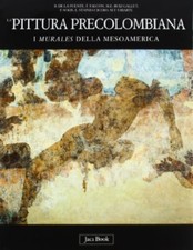 La pittura precolombiana - AA.VV. (Jaca Book) [1999]