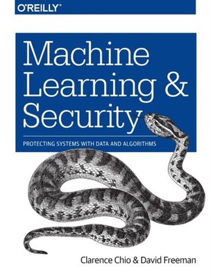 Machine Learning and Security by Clarence Chio PAPERBACK 9781491979907