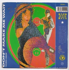 (Q198) Bomb The Bass, Don't Make Me Wait - 1988 - 7" vinyl