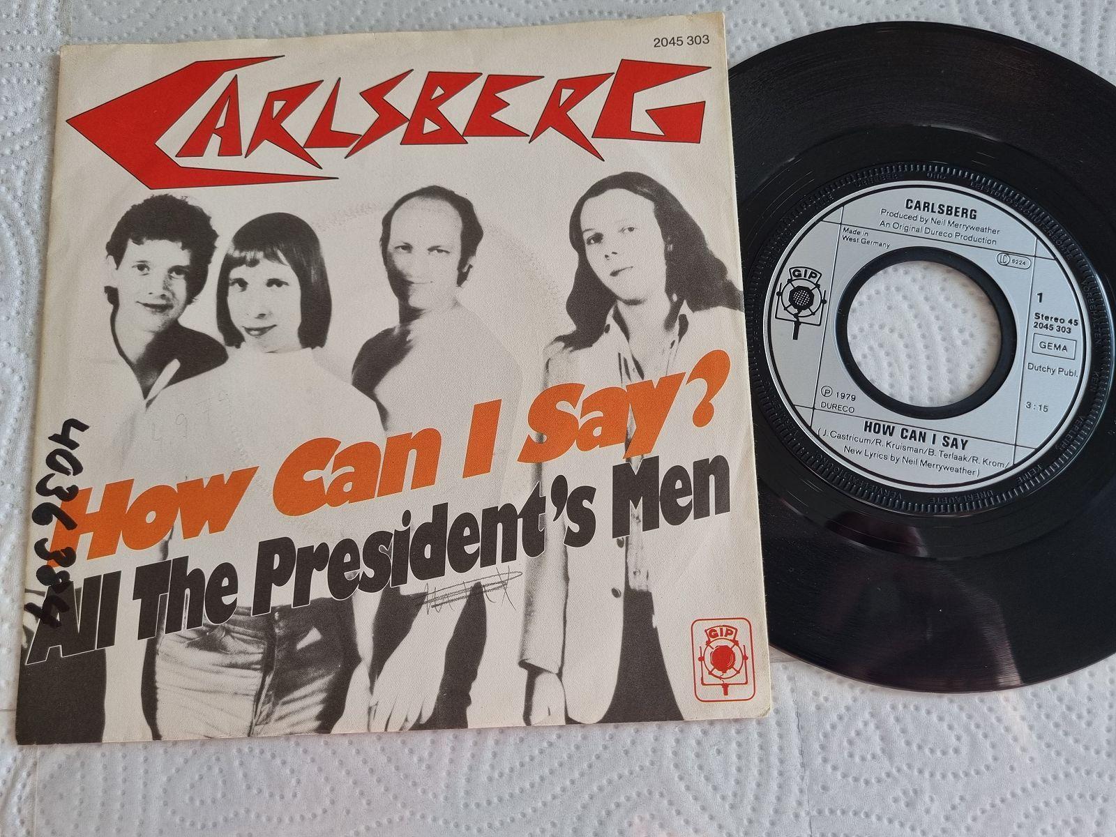 7"" Single Carlsberg - How can I say? Vinyl Germany