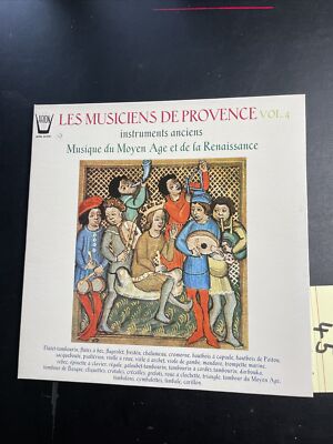 Les Musiciens de Provence instruments anciens, Vol. 4, Musique du Moyen, LP