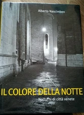 Il colore della notte Notturni di citta venete